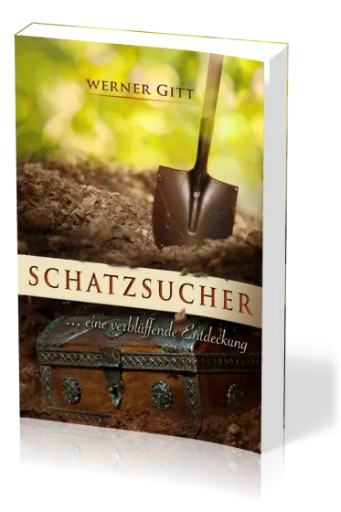 Schatzsucher - ... eine verblüffende Entdeckung