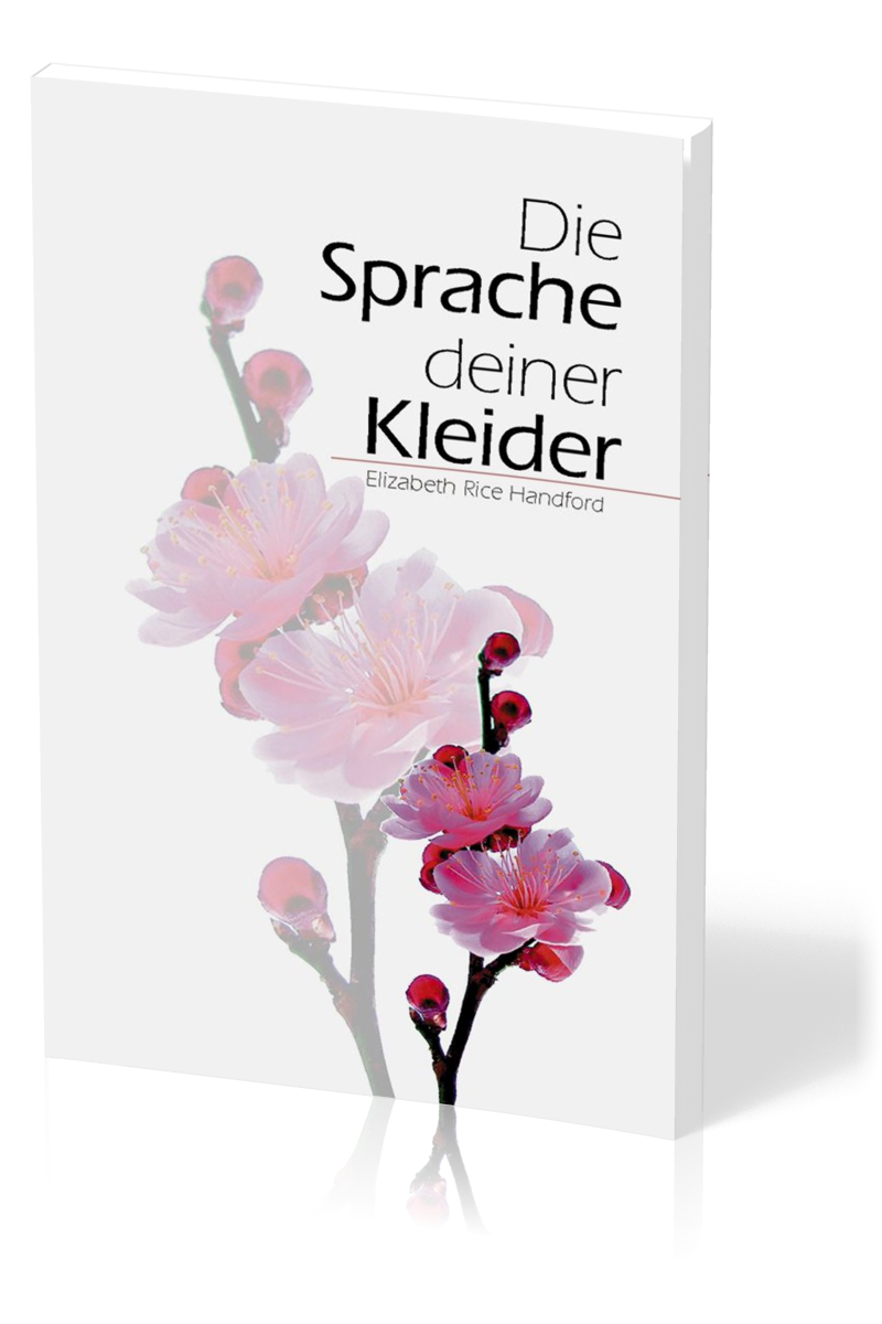 Die Sprache deiner Kleider