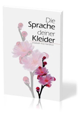 Die Sprache deiner Kleider