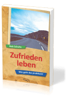 Zufrieden leben - Wie geht das praktisch?