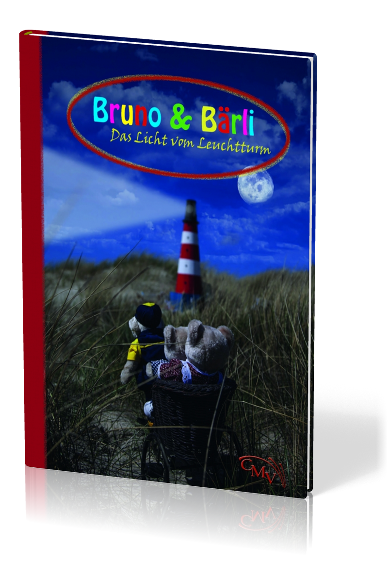 Das Licht des Leuchtturms - Bruno & Bärli