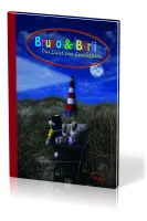 Das Licht des Leuchtturms - Bruno & Bärli