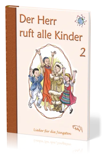 Der Herr ruft alle Kinder - Lieder für die Jüngsten Band 2