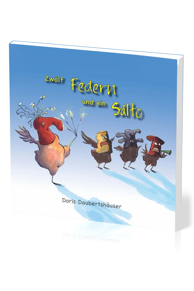 Zwölf Federn und ein Salto