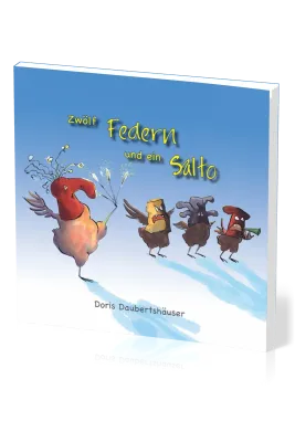 Zwölf Federn und ein Salto