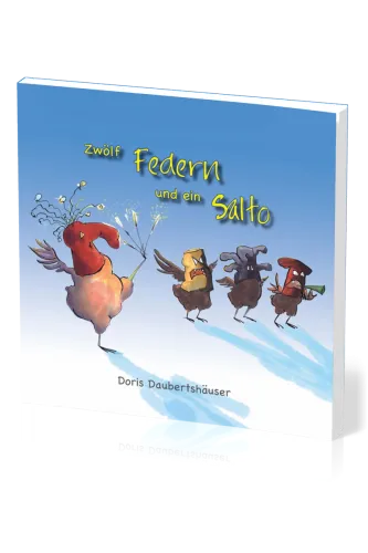 Zwölf Federn und ein Salto