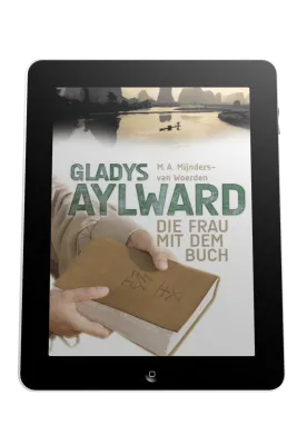 GLADYS AYLWARD - DIE FRAU MIT DEM BUCH - ePub