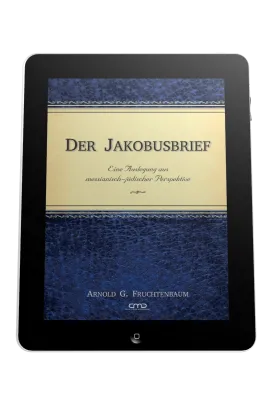 DER JAKOBUSBRIEF - KOMMENTAR AUS MESSIANISCH-JÜDISCHER PERSPEKTIVE - EBOOK