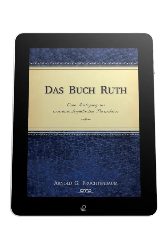 DAS BUCH RUTH - KOMMENTAR AUS MESSIANISCH-JÜDISCHER PERSPEKTIVE - EBOOK