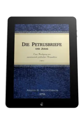 DIE PETRUSBRIEFE UND JUDAS - KOMMENTAR AUS MESSIANISCH-JÜDISCHER PERSPEKTIVE - EBOOK