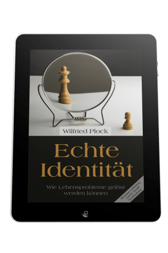 ECHTE IDENTITÄT - WIE LEBENSPROBLEME GELÖST WERDEN KÖNNEN - EBOOK