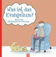 WAS IST DAS EVANGELIUM?