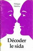 DECODER LE SIDA