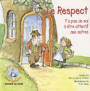 Respect Le Y A Pas De Mal A Etre Attentif Aux Autres Collection Lutin Conseil Pour Enfants