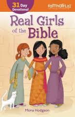 REAL GIRLS OF THE BIBLE - 31 DAY DEVOTIONNAL