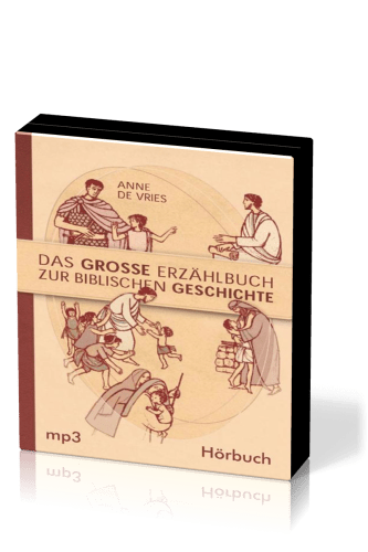 Das grosse Erzählbuch zur biblischen Geschichte, MP3