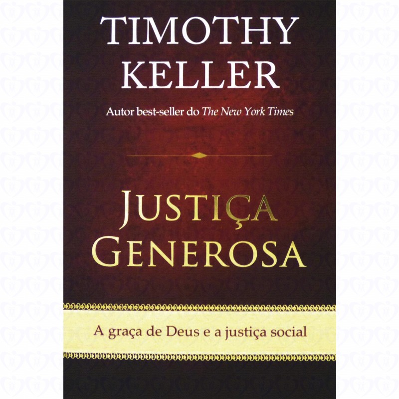 Justica generosa - A graca de deus e a justica social