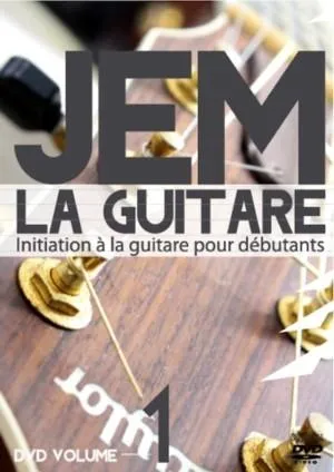 JEM LA GUITARE [DVD] VOL.1 INITIATION À LA GUITARE POUR DÉBUTANTS