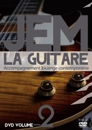 JEM la guitare [DVD] vol.2 - méthode d'accompagnement pour la louange contemporaine