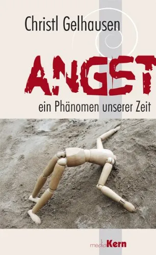 ANGST - WIE GEHE ICH DAMIT UM?