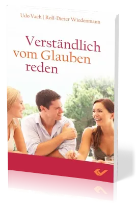 Verständlich vom Glauben reden