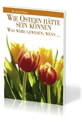 Wie Ostern hätte sein können