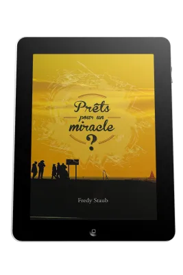 Prêts pour un miracle? - Ebook