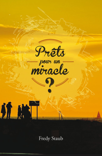 Prêts pour un miracle? - Pdf