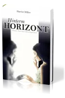 Hinterm Horizont - Nach einer wahren Begebenheit