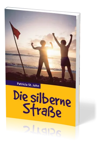 Die silberne Strasse