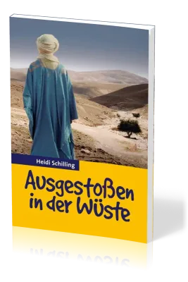 Ausgestossen in der Wüste