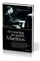 AM ANSCHLAG DER GROSSEN MAESTROS