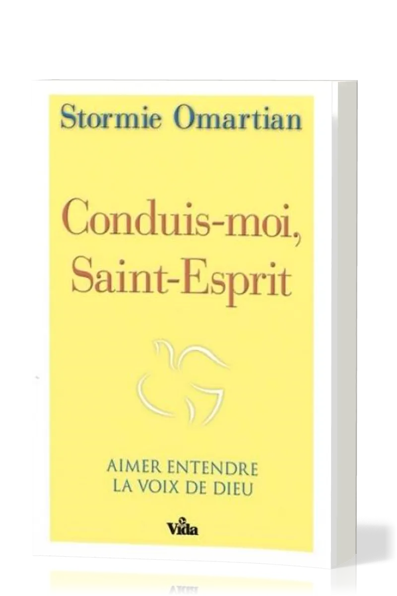 Conduis-moi, Saint-Esprit - Aimer entendre la voix de Dieu