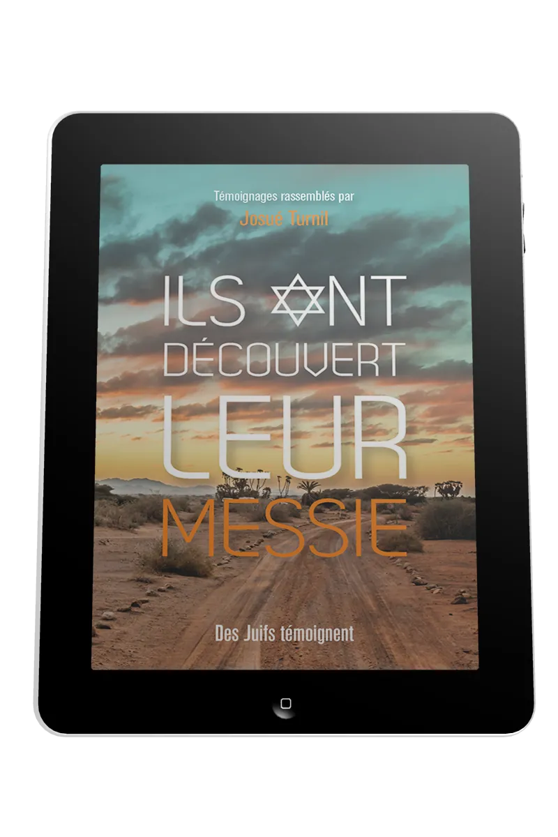 Ils ont découvert leur Messie  - Des Juifs témoignent - ePub