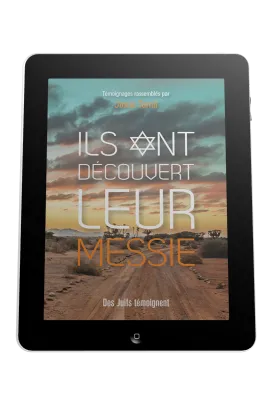 Ils ont découvert leur Messie  - Des Juifs témoignent - ePub