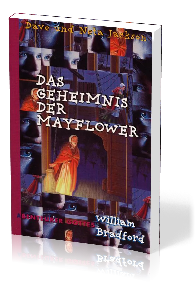 Das Geheimnis der Mayflower - William Bradford