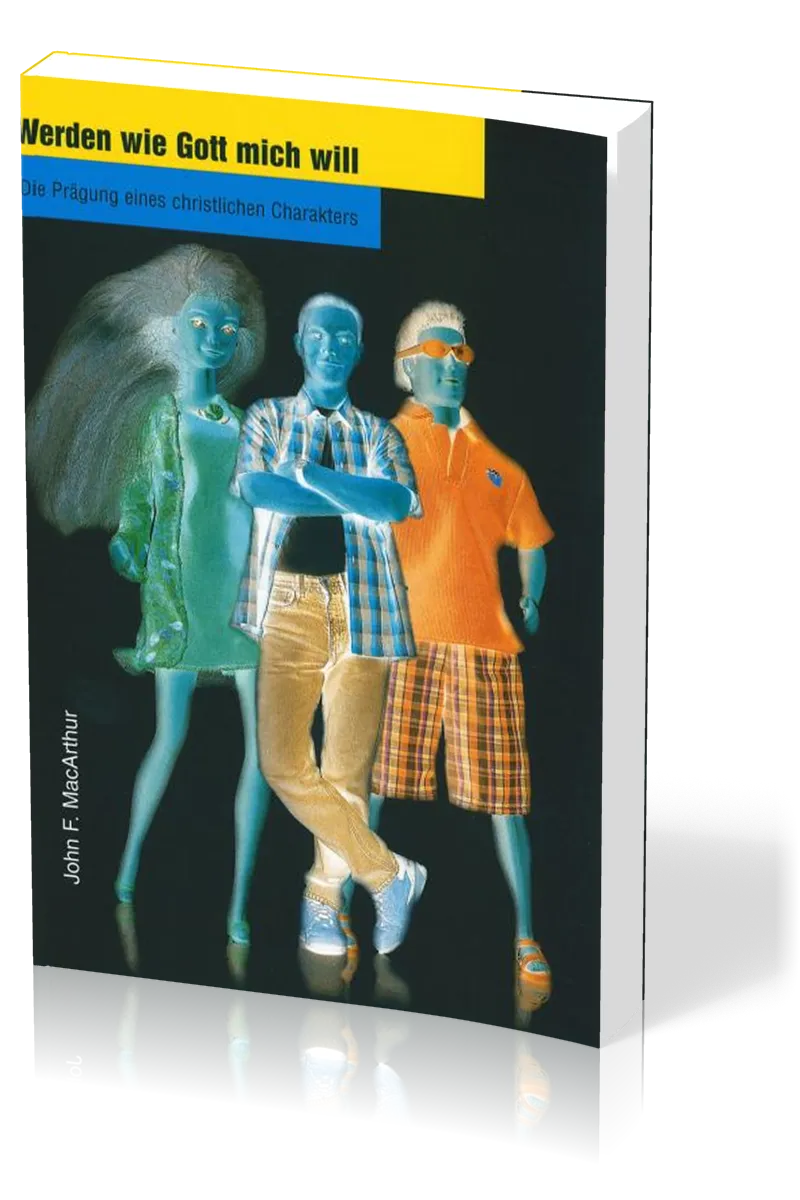 Werden wie Gott mich will