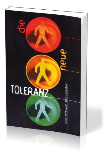 DIE NEUE TOLERANZ