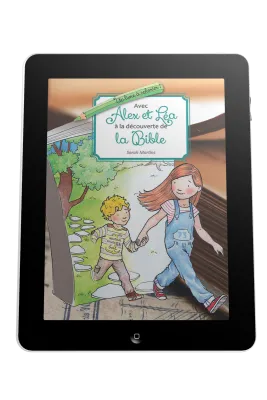 Avec Alex et Léa à la découverte de la Bible - ePub