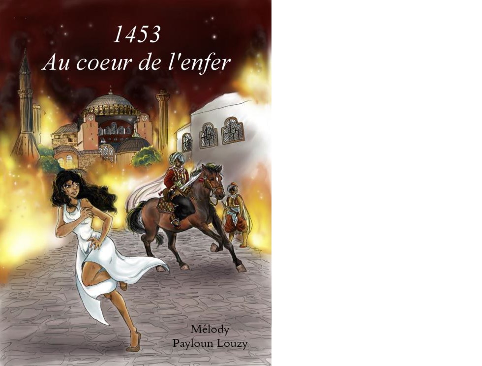 1453 : au cœur de l'enfer