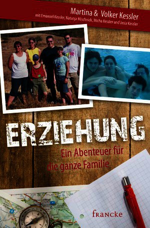 ERZIEHUNG - EIN ABENTEUER FÜR DIE GANZE FAMILIE