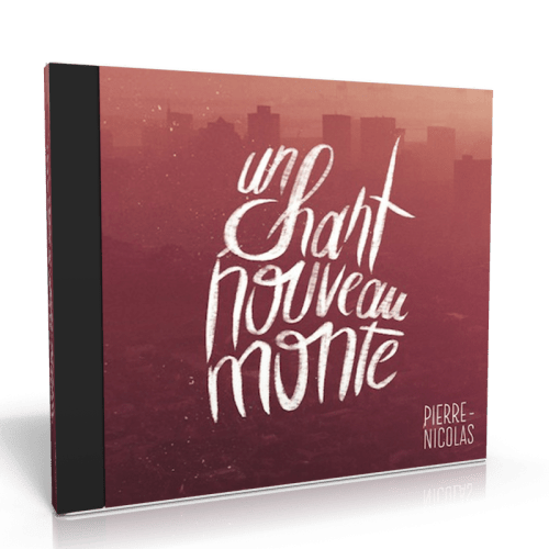 UN CHANT NOUVEAU MONTE [CD, 2014]