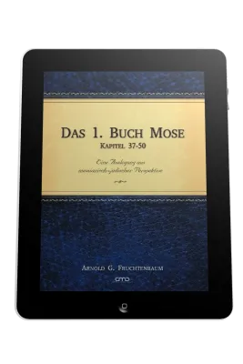 DAS 1. BUCH MOSE, BD.3 - KOMMENTAR AUS MESSIANISCH-JÜDISCHER PERSPEKTIVE - KAPITEL 37-50 - ePub