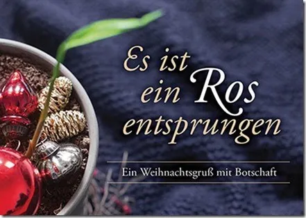 Es ist ein Ros entsprungen - Ein Weihnachtsgruss mit Botschaft