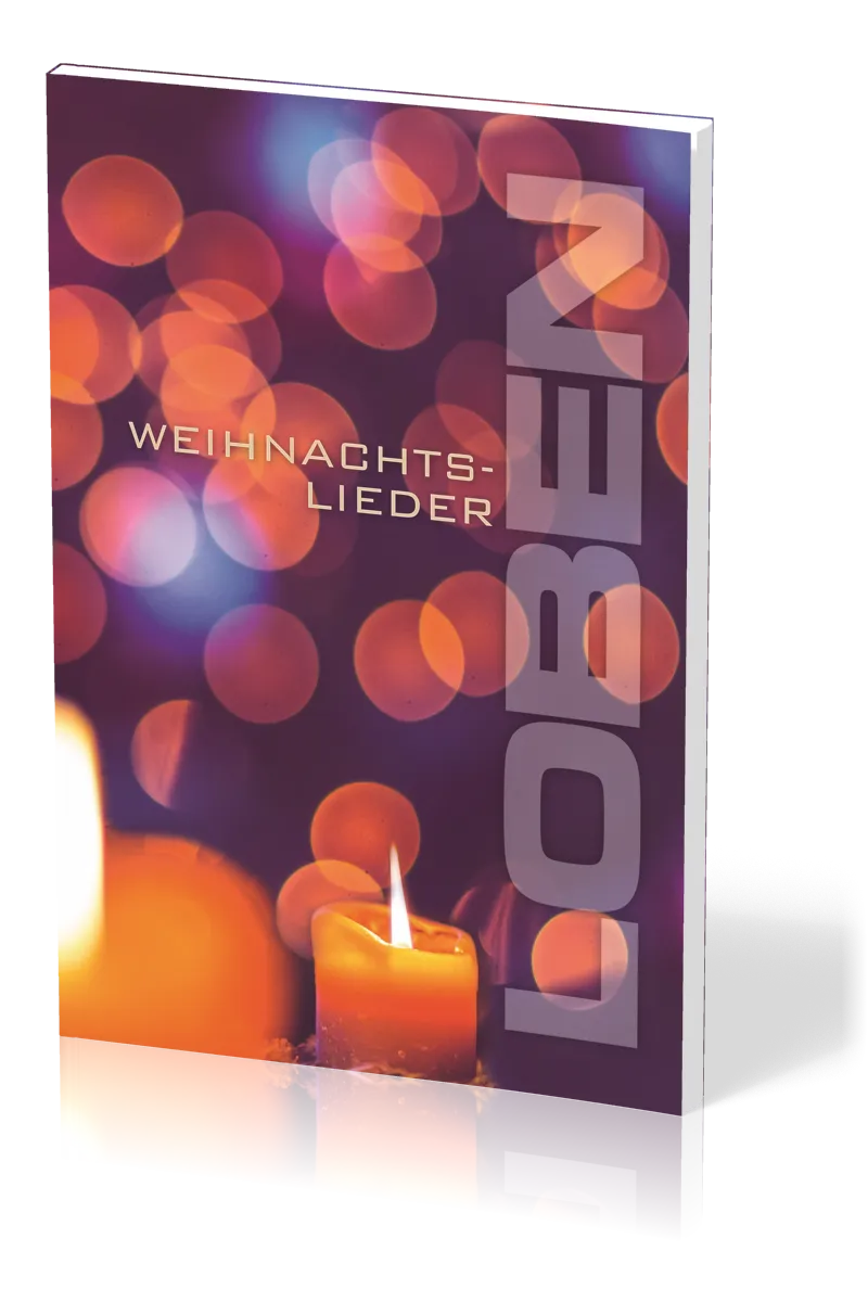 Loben - Weihnachtslieder-Notenheft
