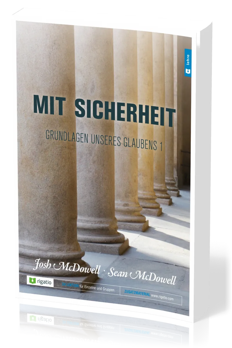 Mit Sicherheit - Grundlagen unseres Glaubens - Teil 1