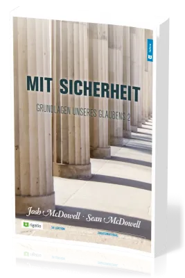 Mit Sicherheit - Grundlagen unseres Glaubens - Teil 2