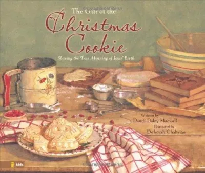 GIFT OF THE CHRISTMAS COOKIE (THE)
