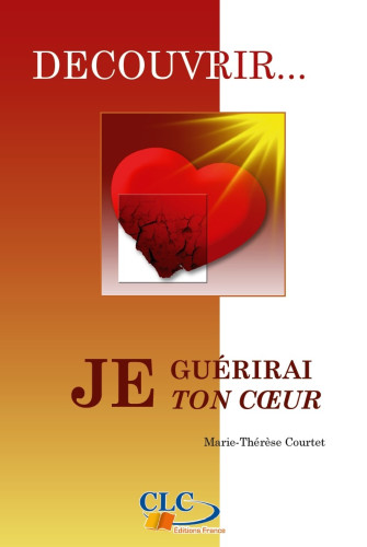 Je guérirai ton cœur - collection Découvrir n°3