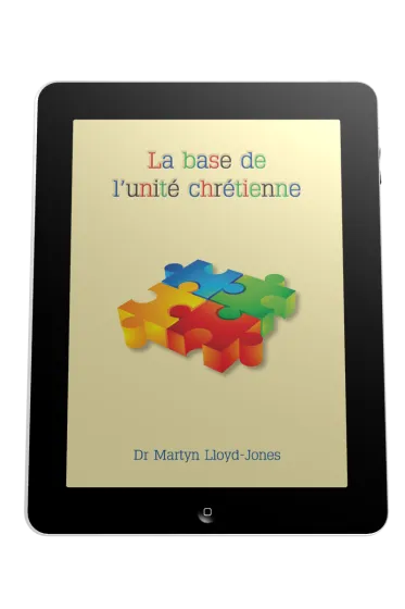 Base de l'unité chrétienne (La) - Ebook